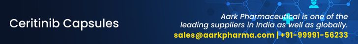 Ceritinib Capsules Medicines India | Best Prices & Timely Delivery | Aark Leading Pharma Distributor