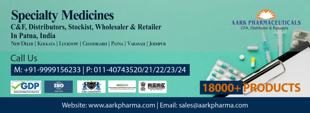 Specialty Medicines Distributor In Patna